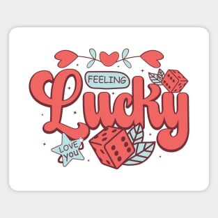 Feeling Lucky Magnet